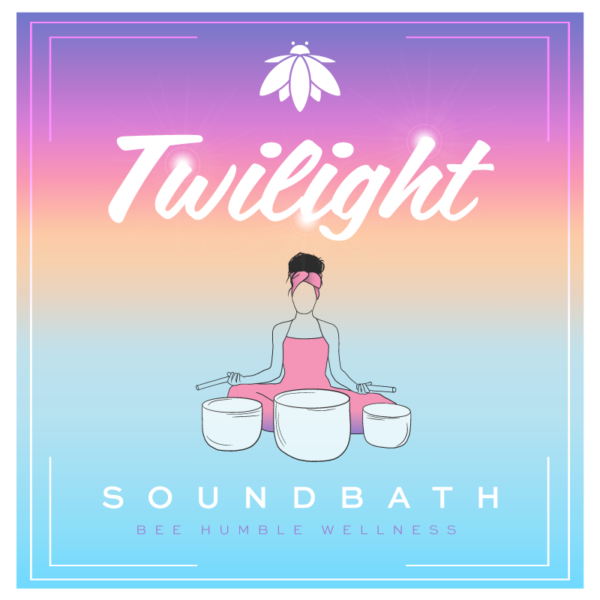 Twilight Sound Bath - March 30th
