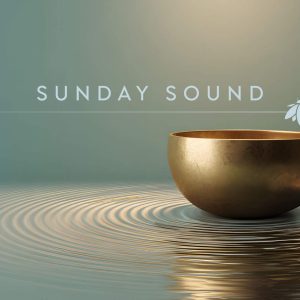 Sunday Sound Bath - November 30th